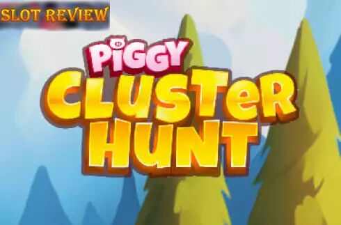 Piggy Cluster Hunt Slot Review